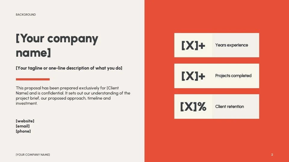 Your company  
A brief overview of your wins and credentials