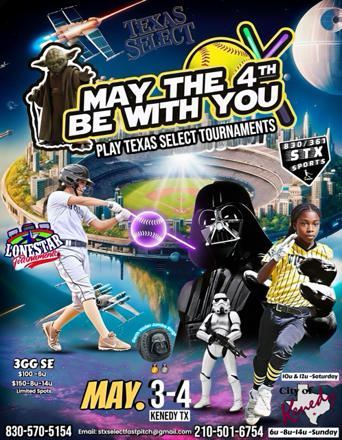 MAY THE 4th BE WITH YOU - TEXAS SELECT TOURNAMENTS
