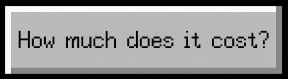 How much does it cost? (button)