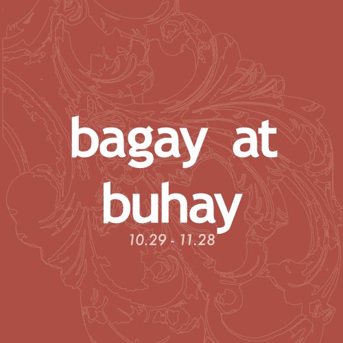 Event poster for 'Bagay at Buhay,' occurring from October 29 to November 28, with a red background and abstract floral line art.