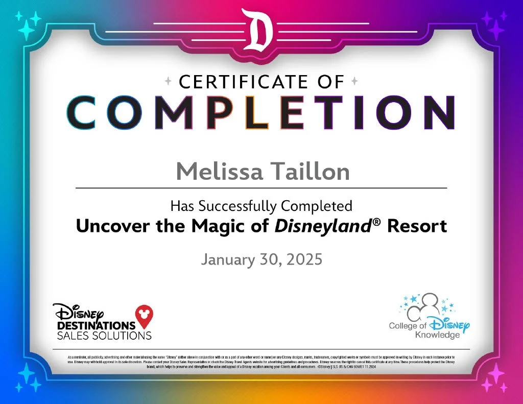 Certificate of Completion from Disney Destinations Sales Solutions, awarded to a person for completing "Uncover the Magic of Disneyland Resort" on January 30, 2025.