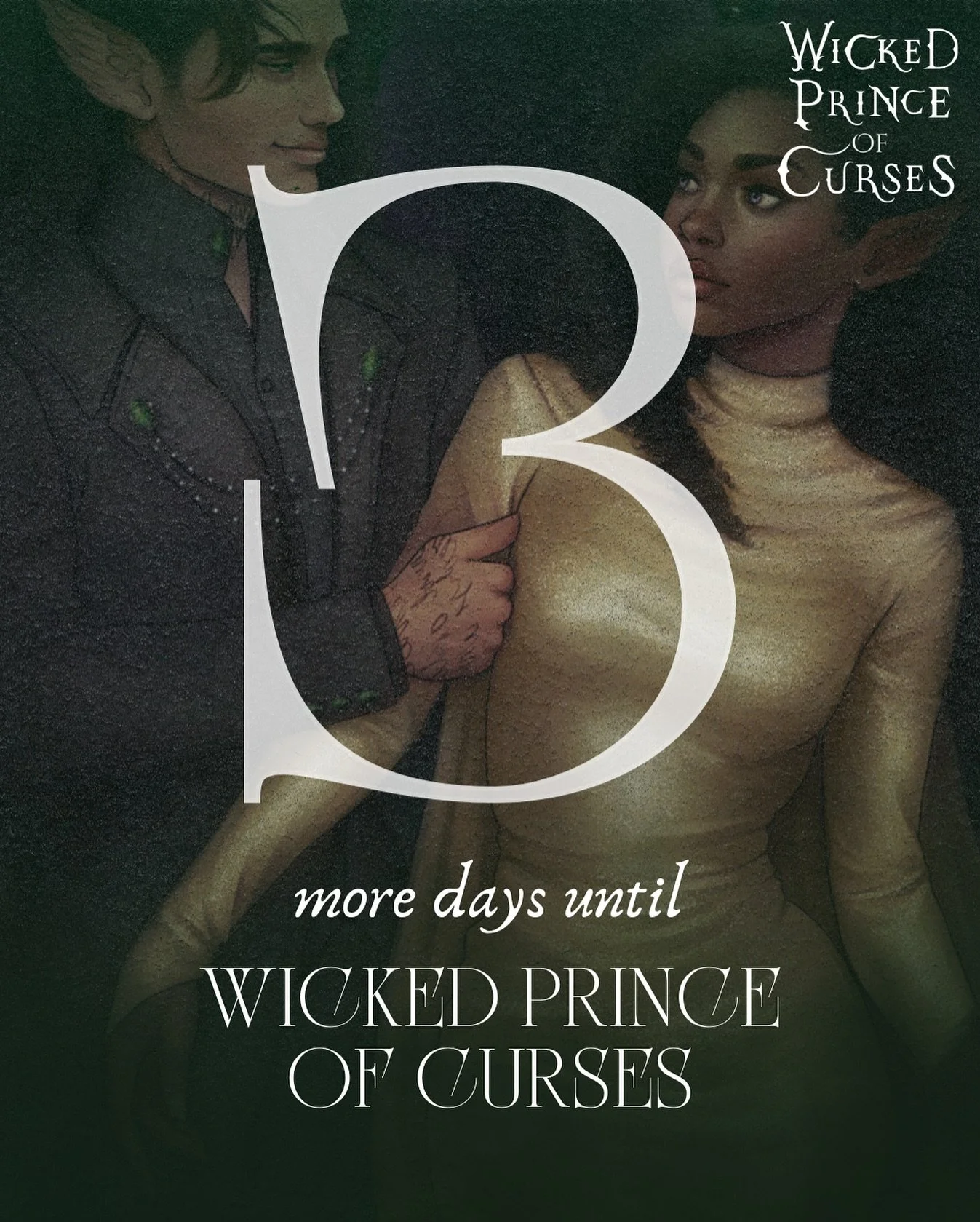 3 more days until the release of: Wicked Prince of Curses!!! 🔥⚔️

📖 Wicked Prince of Curses 😈
♟️ by: @stephaniebwabwa 
🤩 Book 6 in the Wicked Princes collection from @multiauthorcollabs

🥀 This first in series, enemies to lovers epic romantasy n