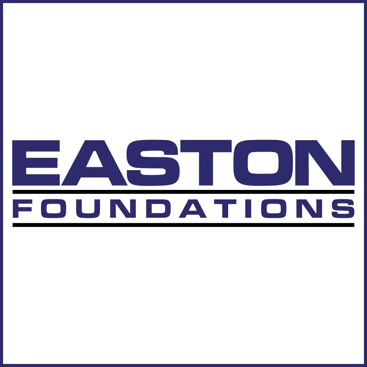 Logo of Easton Foundations with the word 'EASTON' in bold blue letters and 'FOUNDATIONS' in smaller blue text below, separated by black lines.
