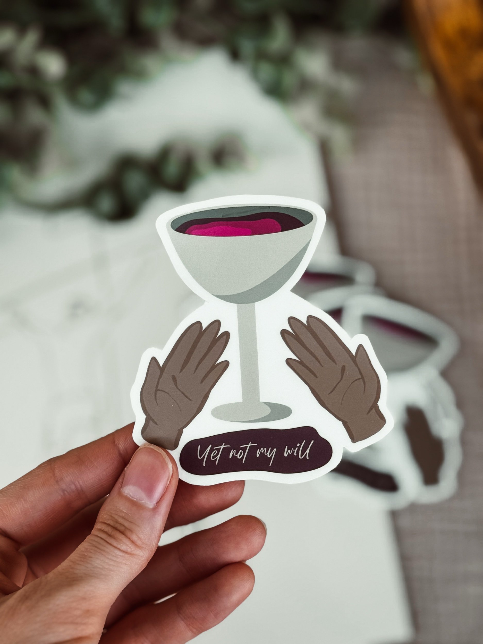 Yet Not My Will sticker