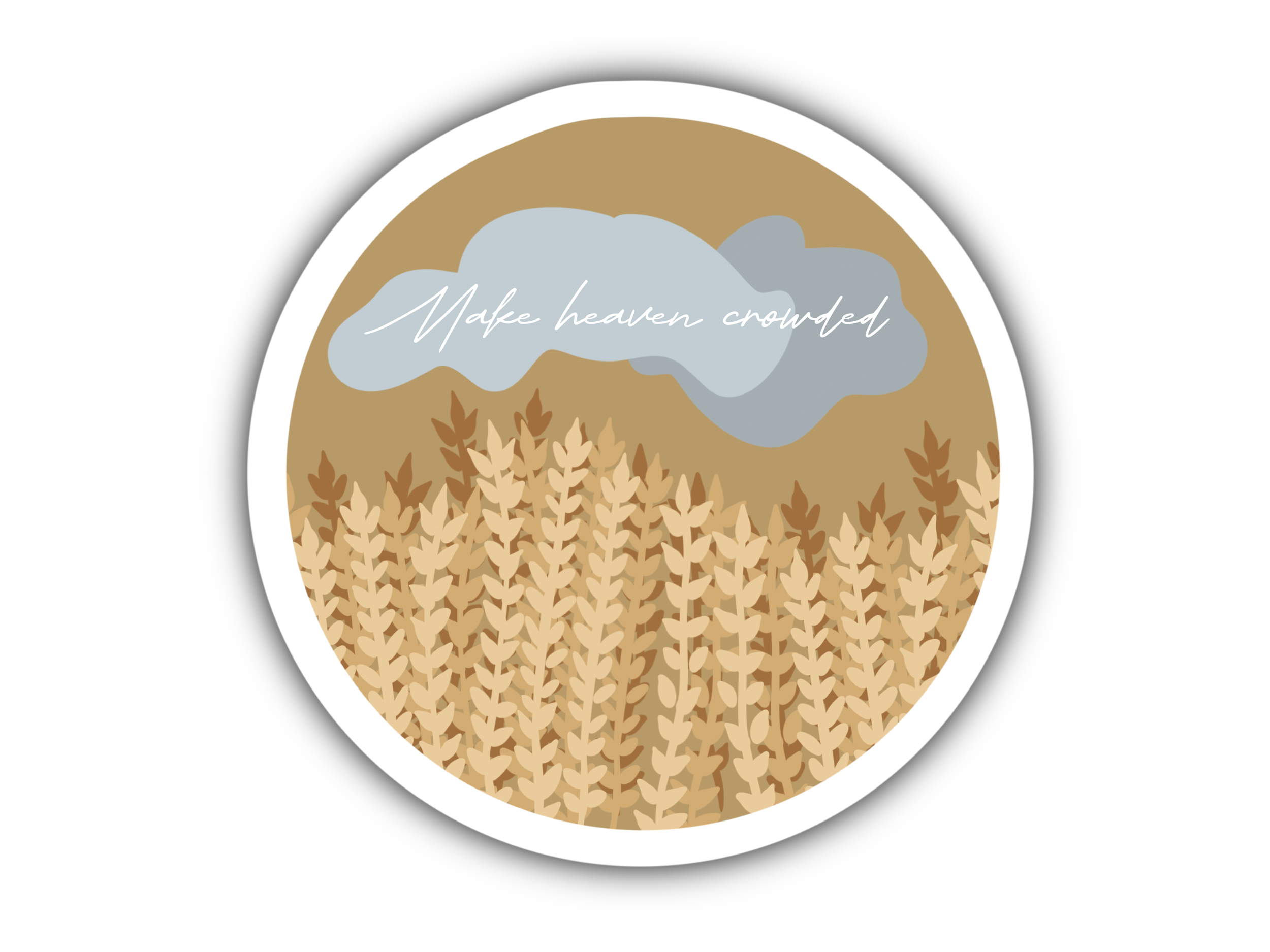 Make Heaven Crowded sticker