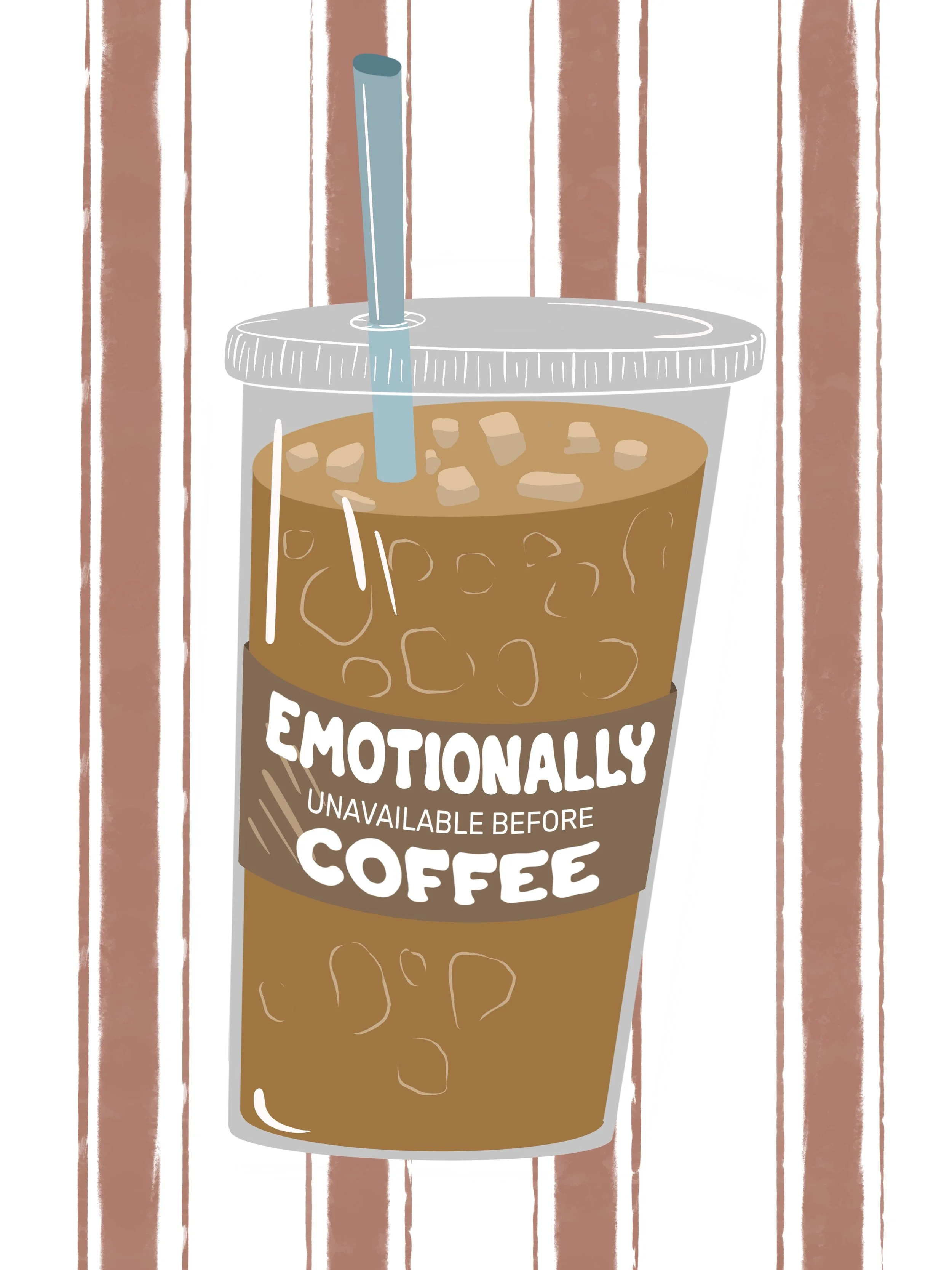 Emotionally Unavailable print