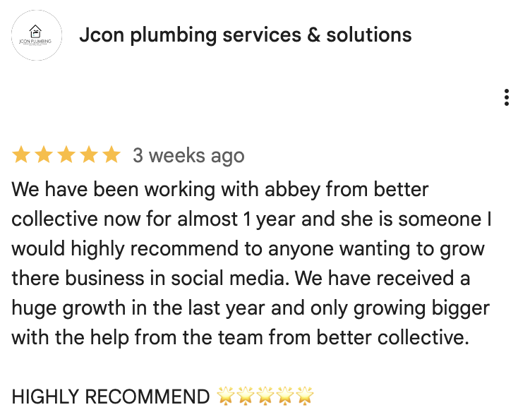 Google review for Jcon plumbing services featuring five stars, dated three weeks ago, praising Abbey from Better Collective for nearly a year of collaboration that led to business growth on social media.