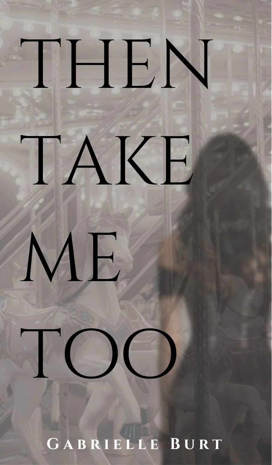 website Then Take Me Too Cover.pdf (1).jpg