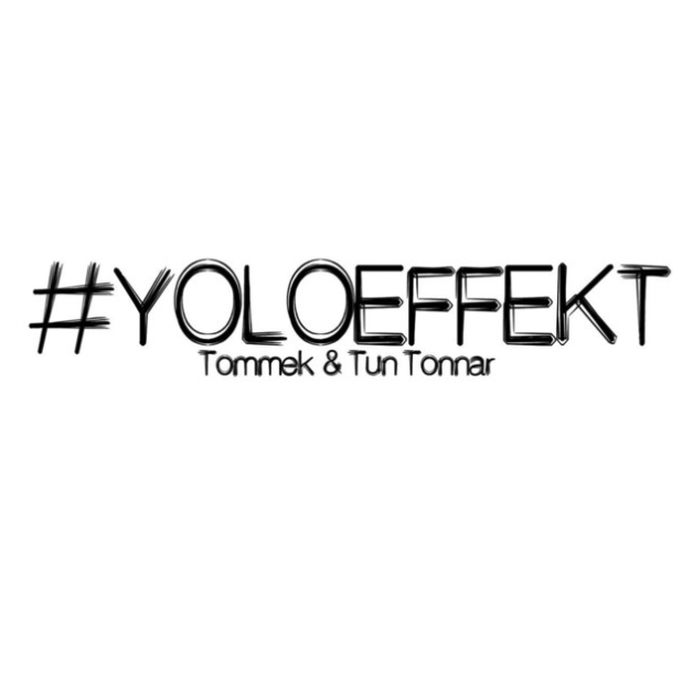  #Yoloeffekt with Tun Tonnar 2014