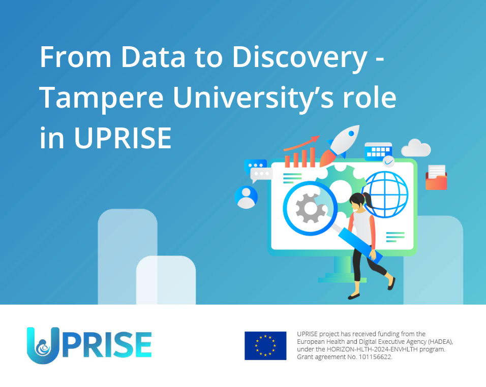 From Data to Discovery: Tampere University’s Role in UPRISE