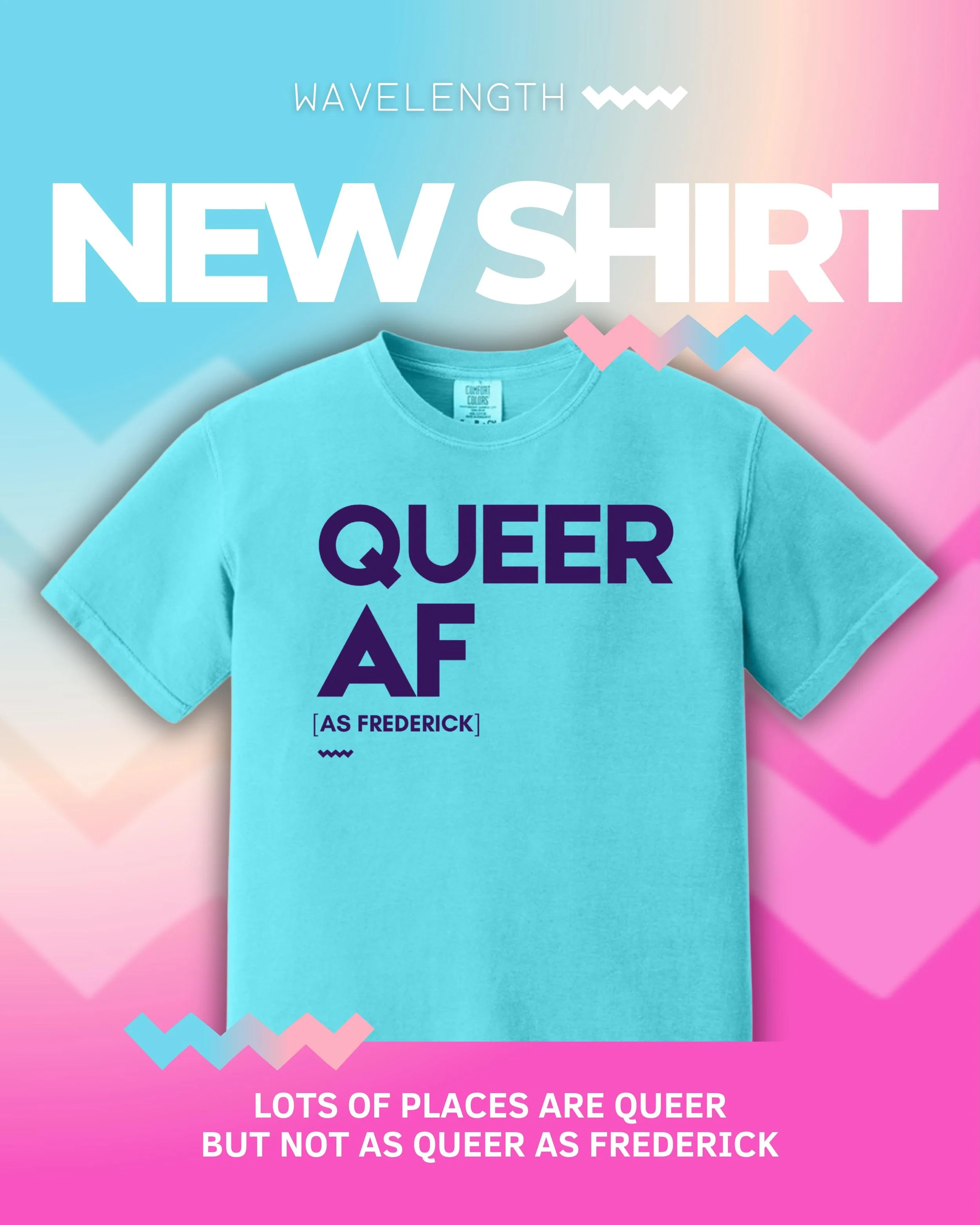 This is the shirt for when you&rsquo;re feeling that *extra level* of queer &hellip; queer AS FREDERICK! 🌈
.
.
.
.
.
#FrederickPride #PrideMonth #FrederickMD #Pride2026 #PrideinFrederick
