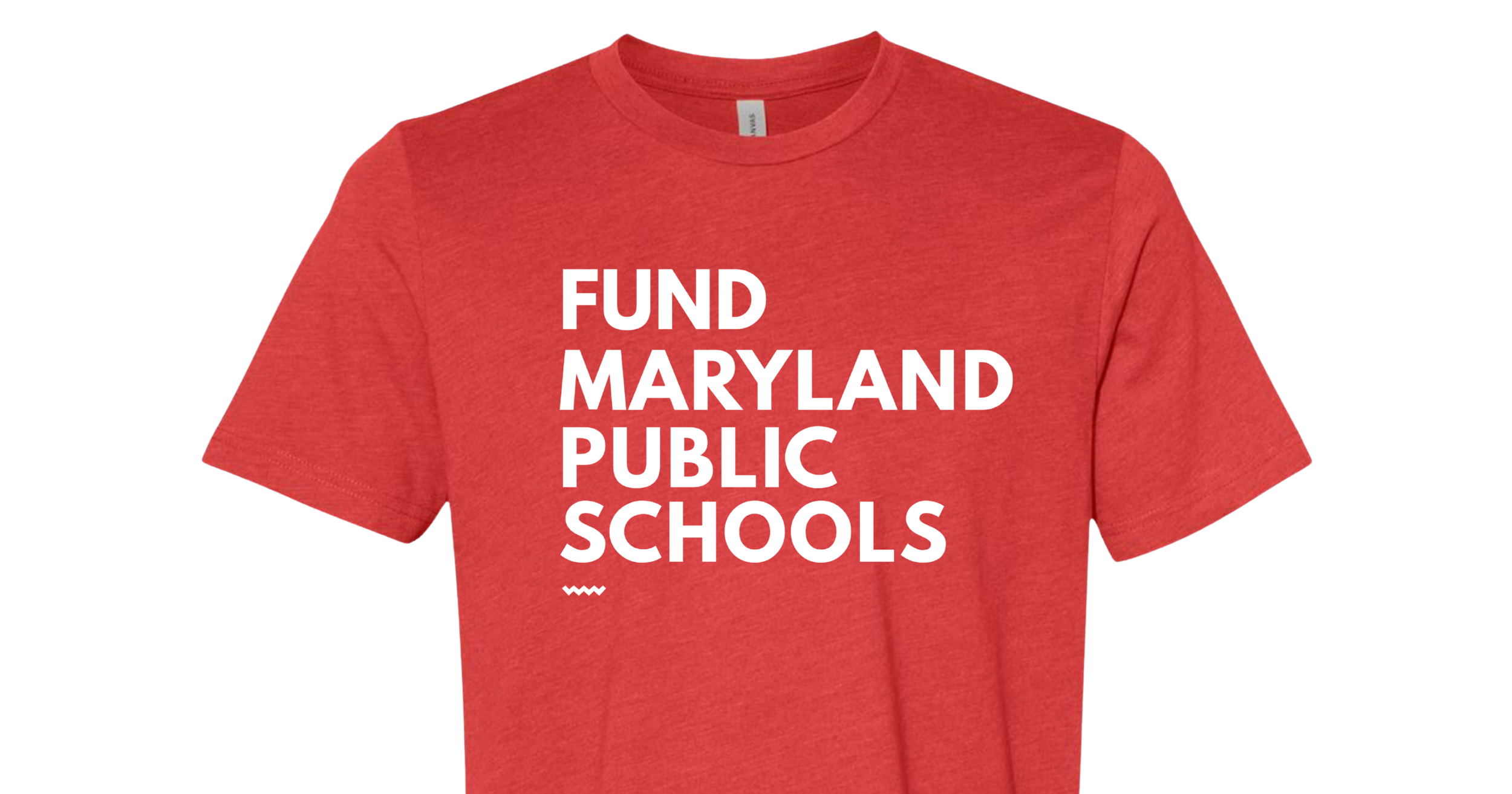 Fund Maryland Public Schools T-Shirt