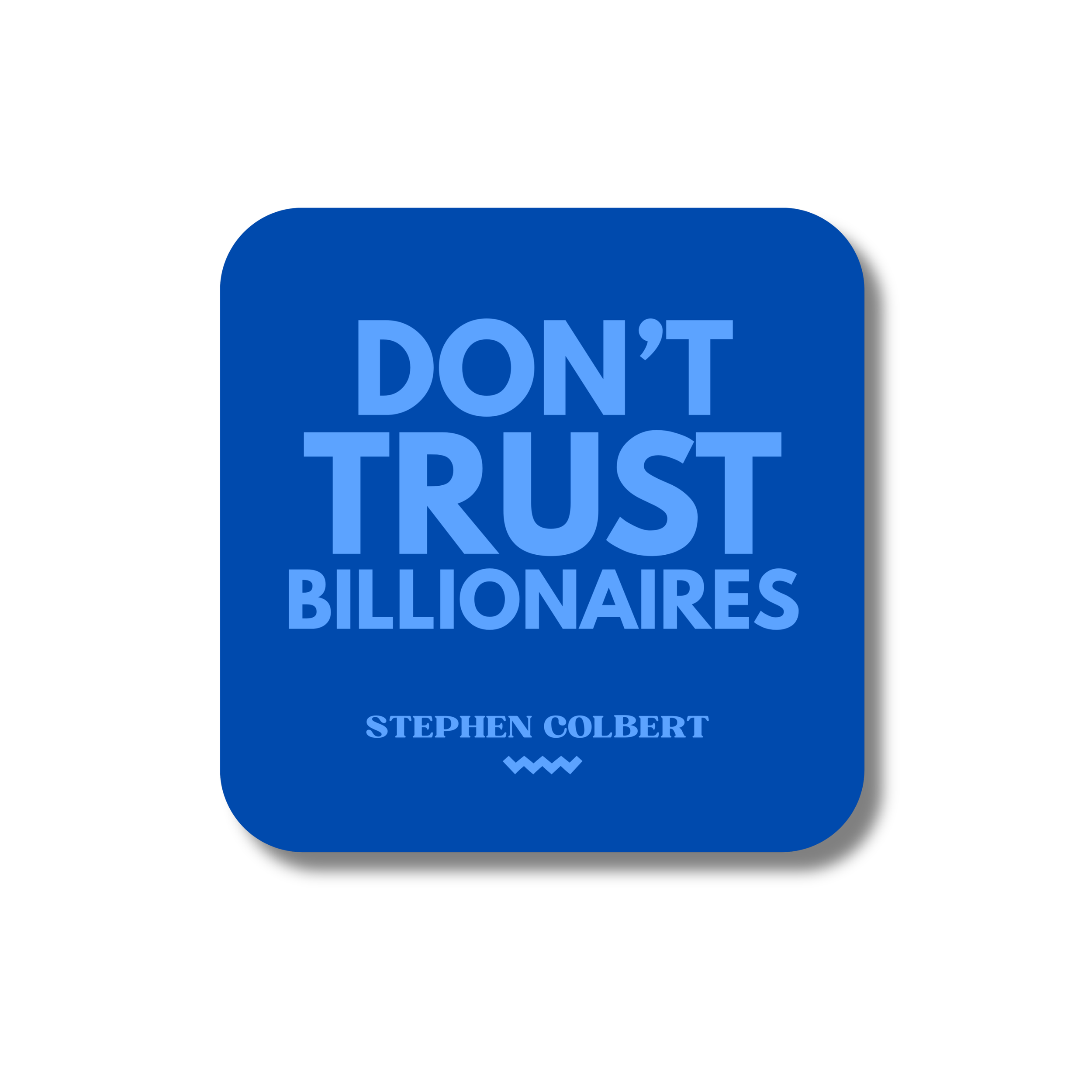 Billionaires Sticker