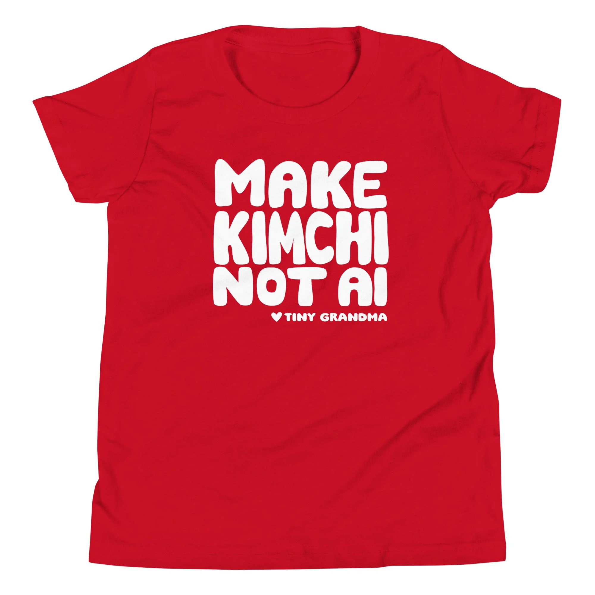 Youth Make Kimchi Not AI T-Shirt