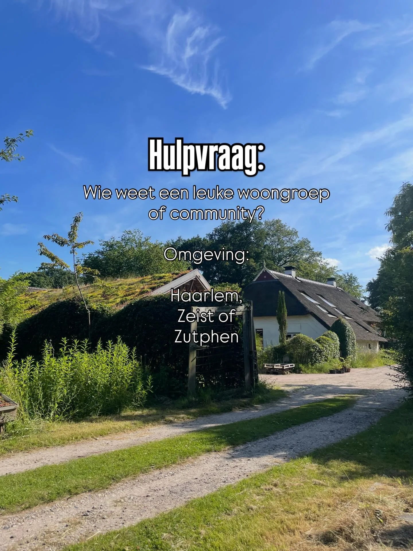 Hulpvraag &ndash; een nieuwe plek
Het is zo ver. Ik ga op zoek naar een nieuwe plek.
Het zat er al een tijdje aan te komen, ik wortel niet helemaal hier in Groningen. 
Maar het pluche van de bank was zo zacht en het haardvuur knisperde zo lekker w