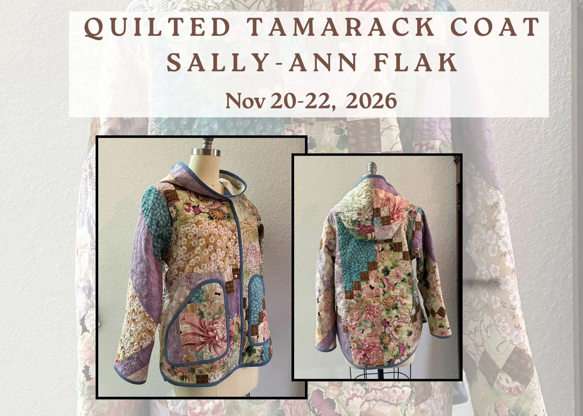 Quilted Tamarack Coat with Sally-Ann Flak