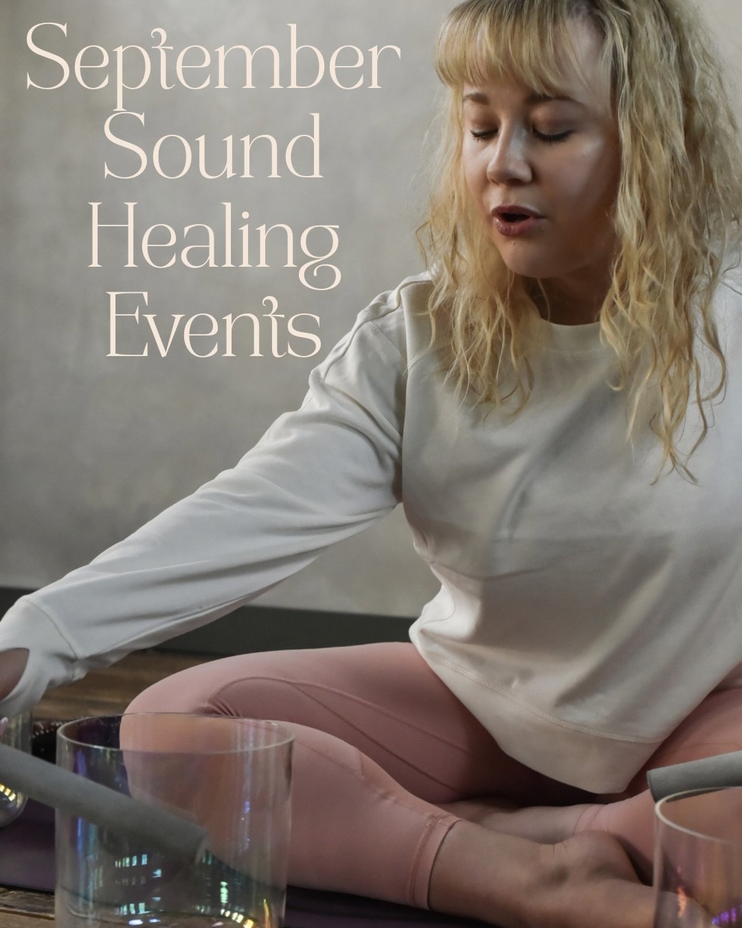 It&rsquo;s 1st September! And despite Virgo season urging us to go full steam ahead, these transitional times of year are actually the perfect time to pause, slow down, take stock and recalibrate. And so in that vain I have two IRL sound healing even