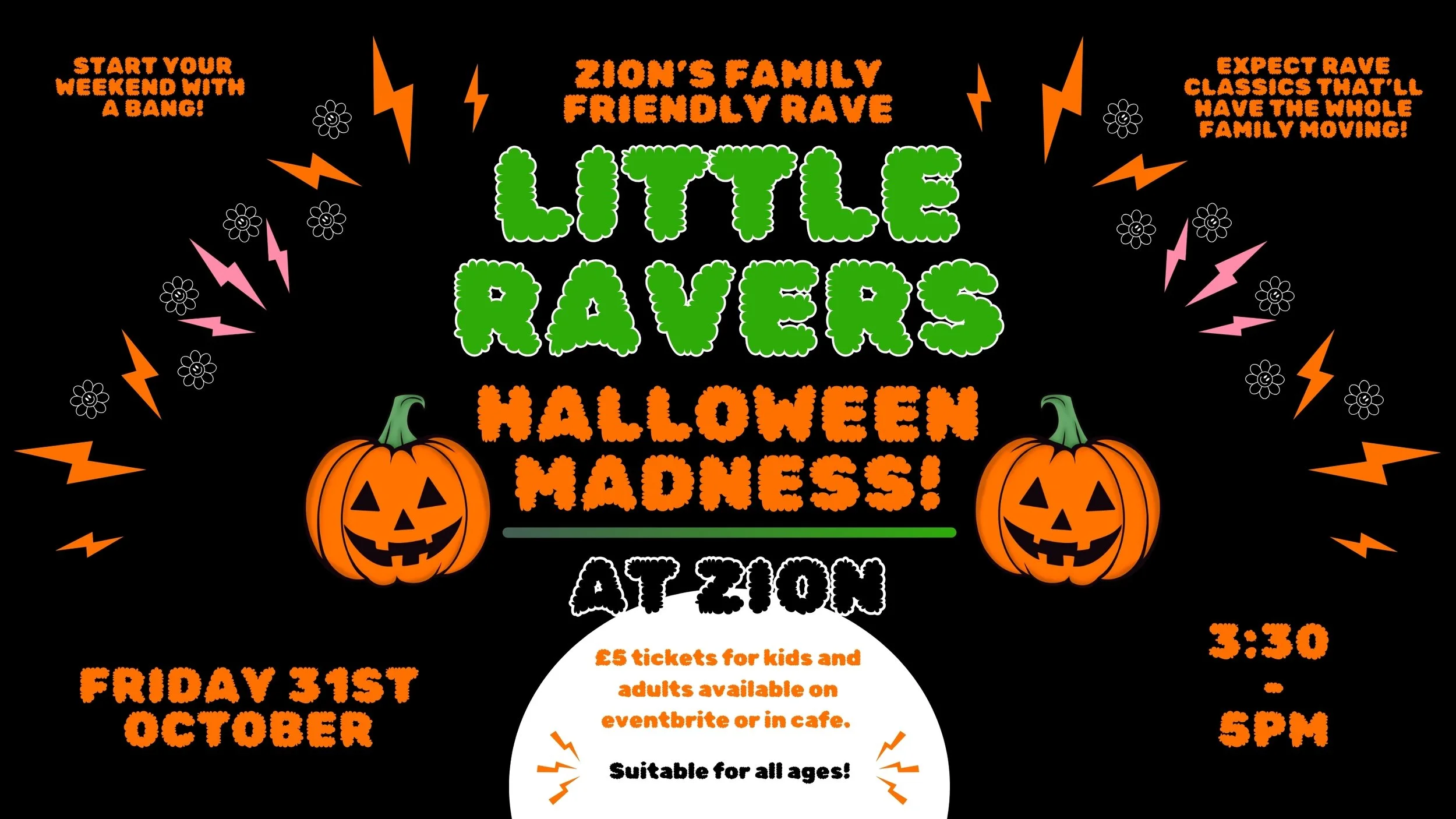 Little Ravers: Halloween Madness at Zion!
