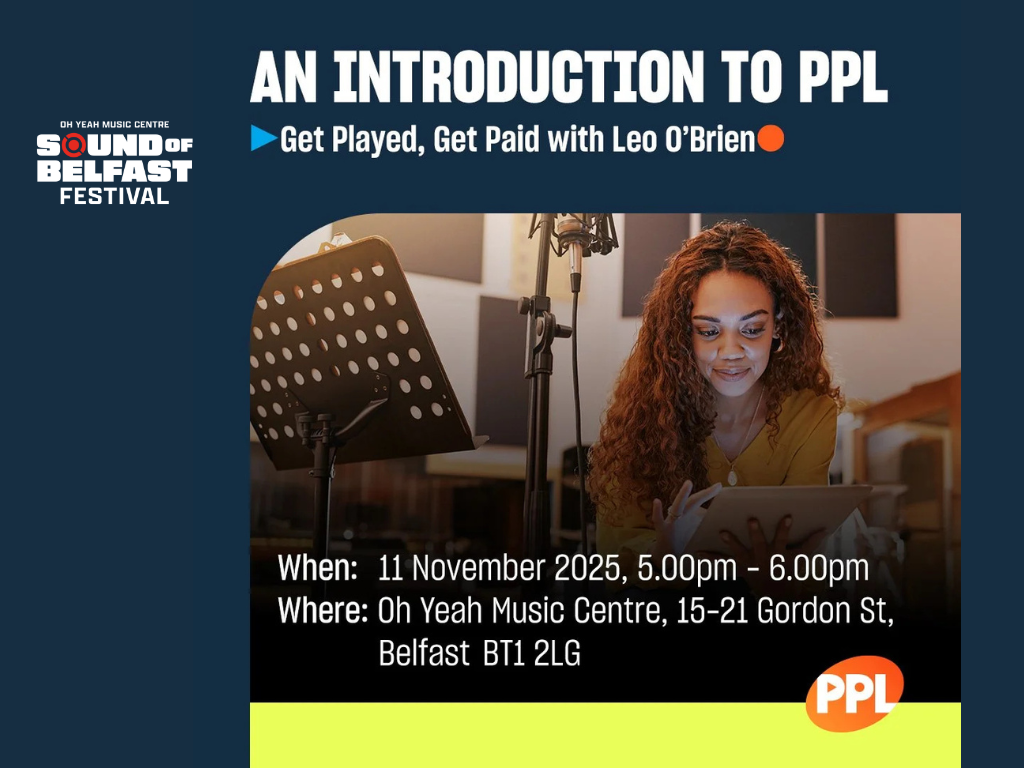 Sound of Belfast Fest: An Introduction to PPL: Get Played, Get Paid w/ Leo O’Brien