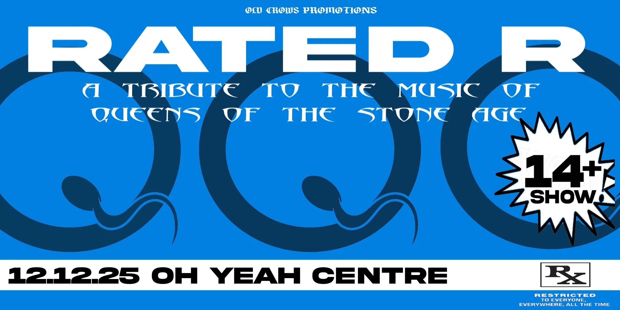 Old Crows Promotions Presents: Rated R - A Tribute to QOTSA