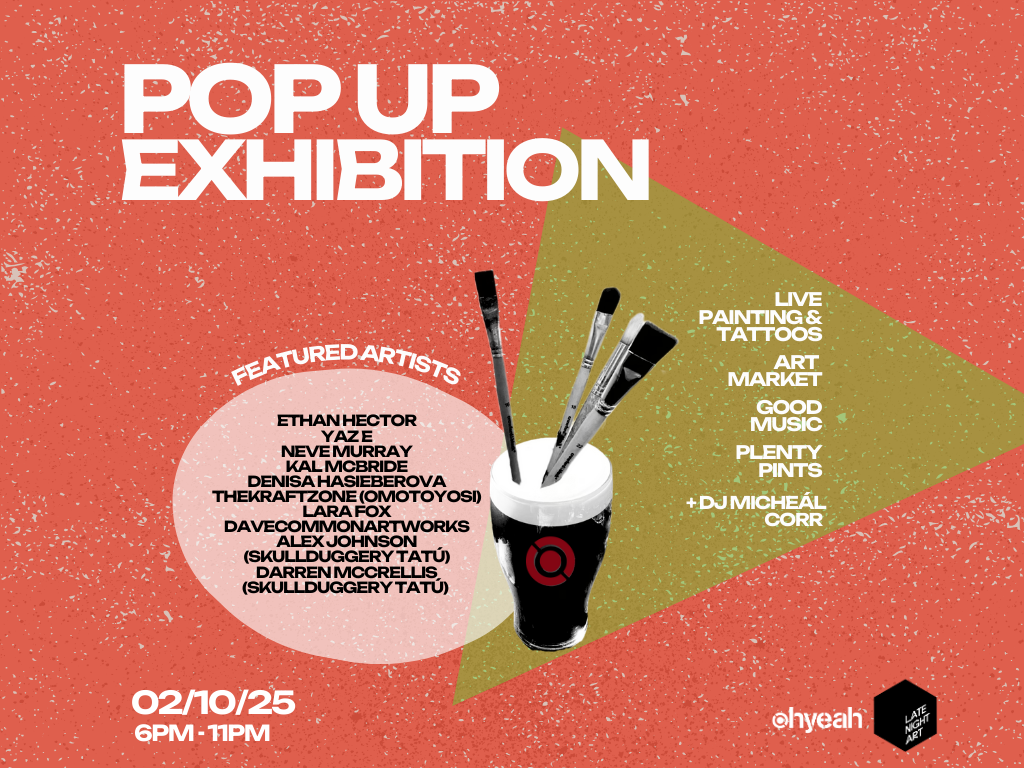 Late Night Art: Pop Up Exhibition