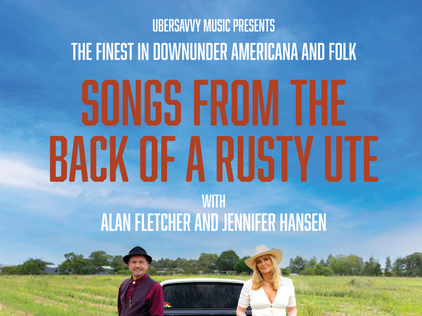 Alan Fletcher &amp; Jennifer Hansen: Songs From The Back of a Rusty Ute
