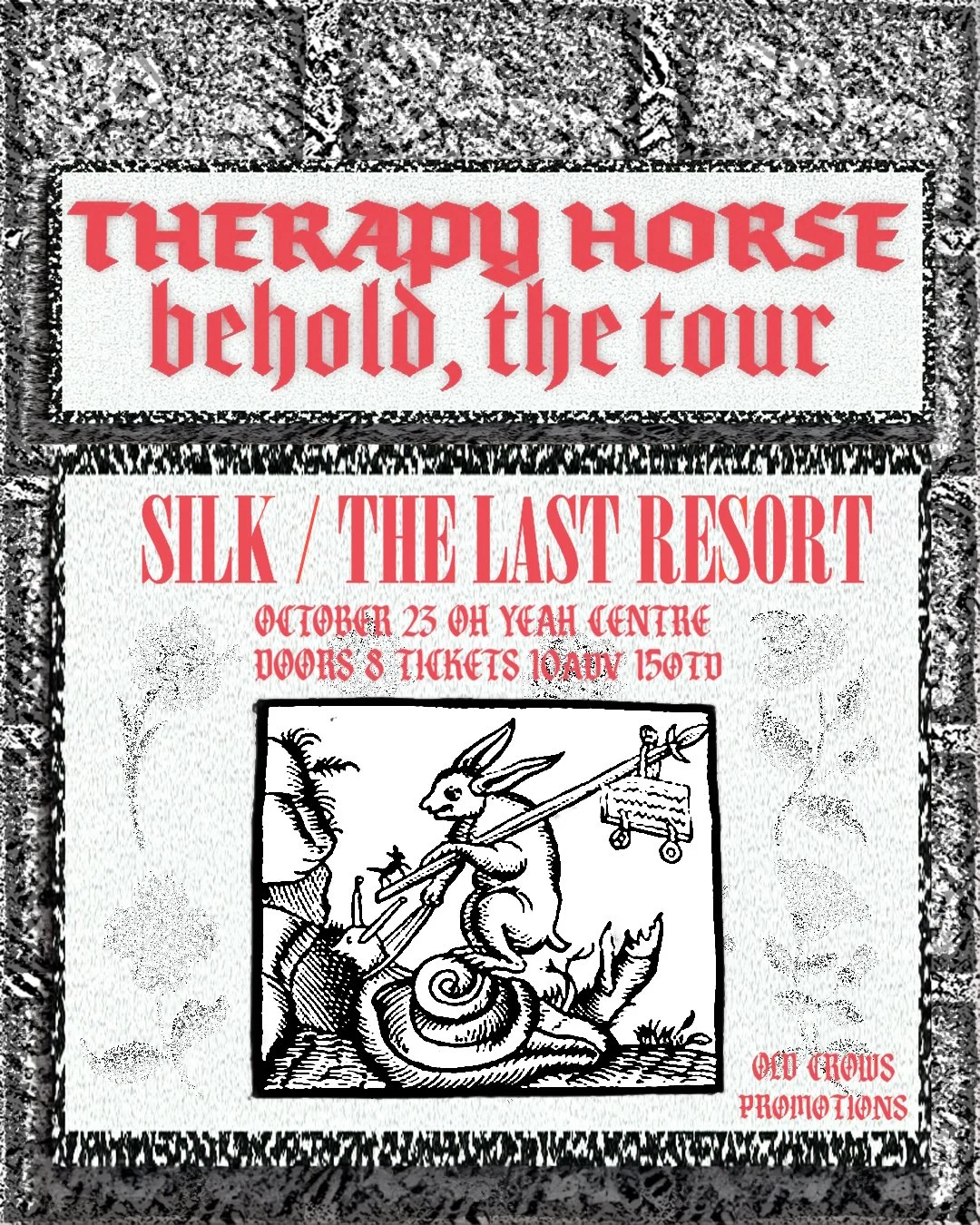 Old Crows Promotions Presents: Therapy Horse / Silk / The Last Resort