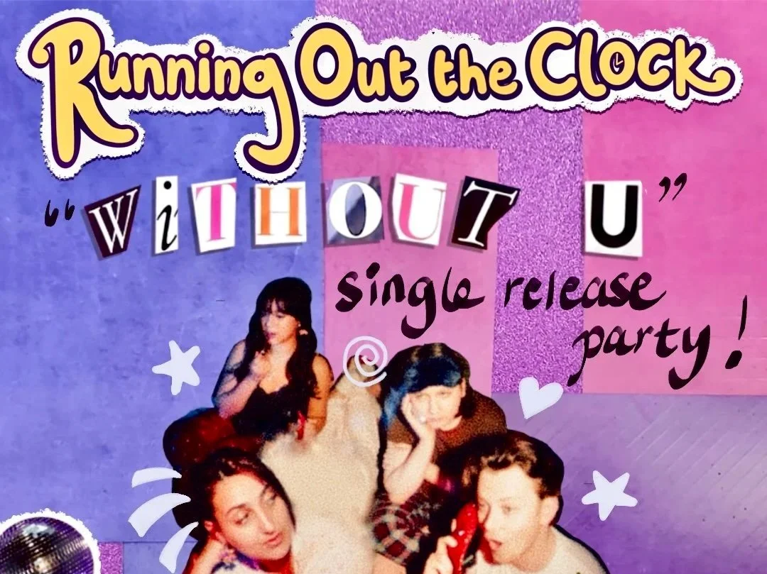 Running Out the Clock: "Without U" Single Release