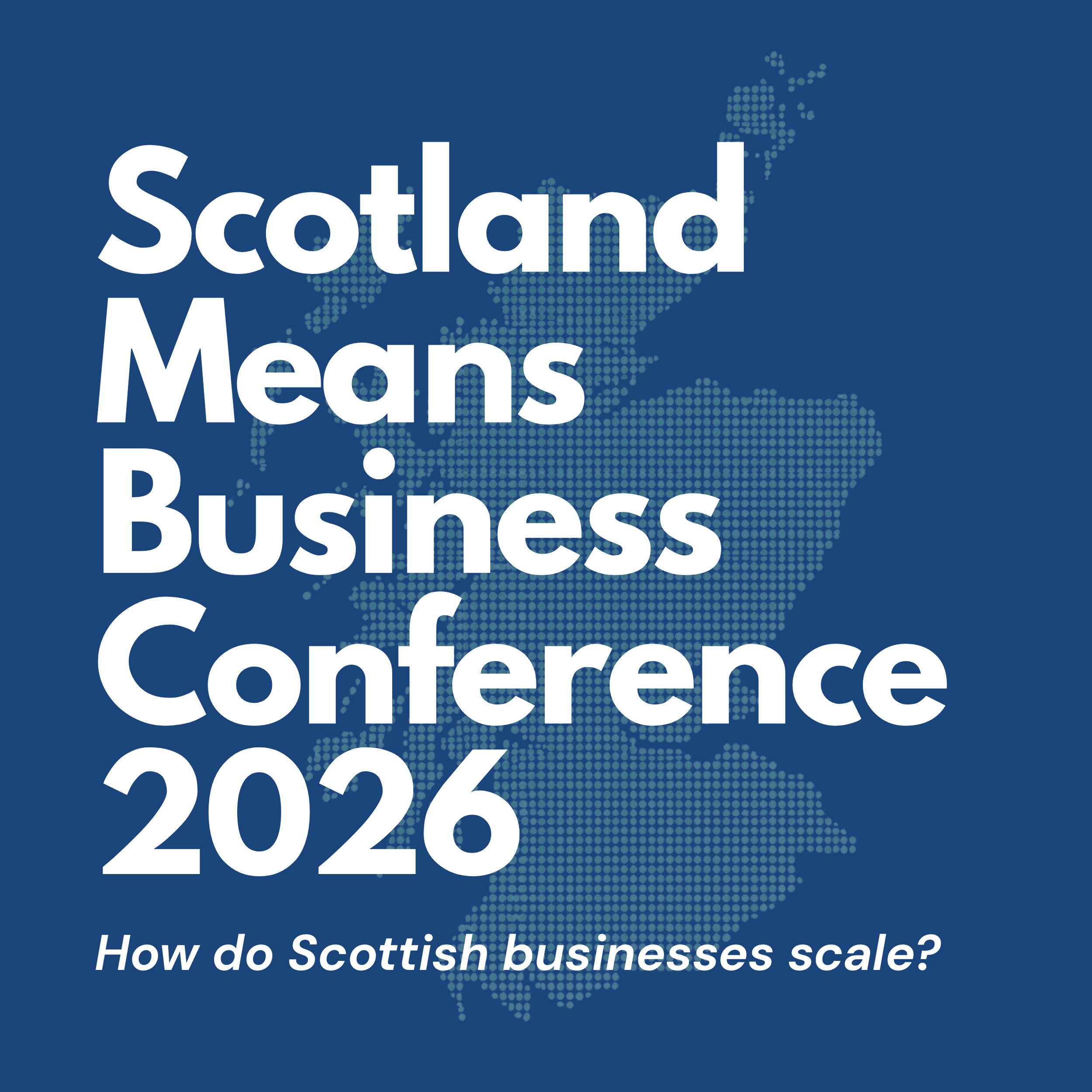Scotland Means Business