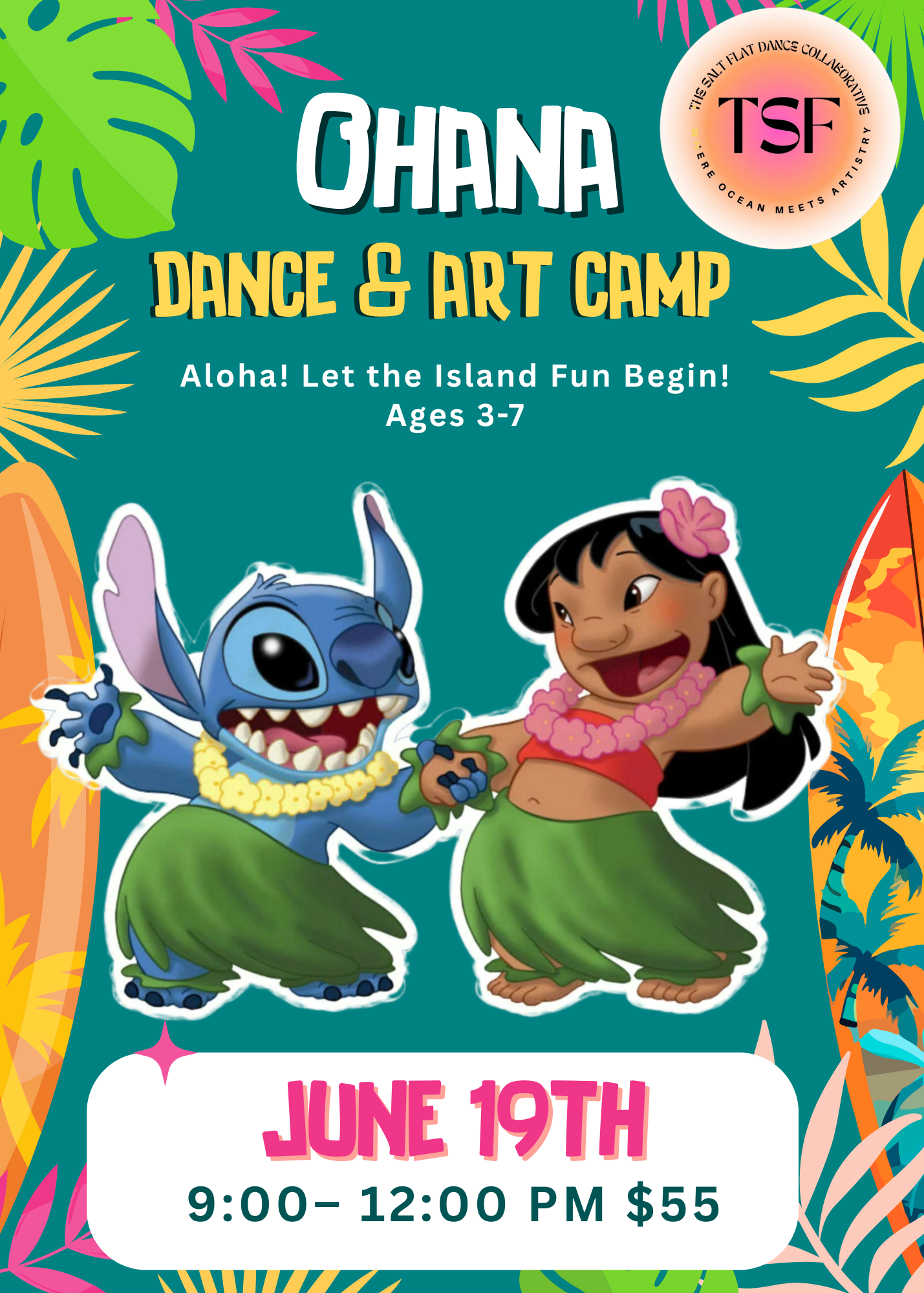 Colorful poster advertising a Hawaii-themed dance and art camp for children ages 3-7. Features characters Stitch and Moana in hula costumes, surrounded by tropical leaves, flowers, and surfboards. Details include date, time, and price.