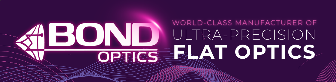 Bond Optics logo with text promoting ultra-precision flat optics and world-class manufacturing