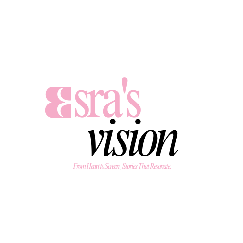 Esra's Vision