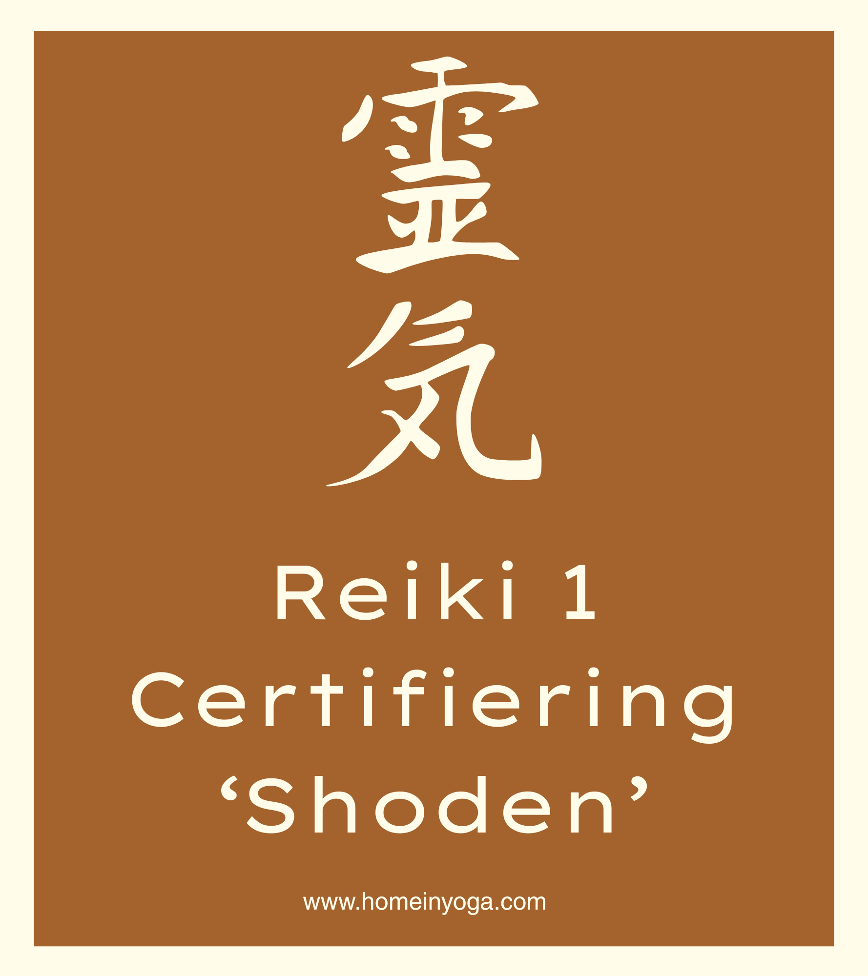 Certification: Reiki 1 “Shoden”