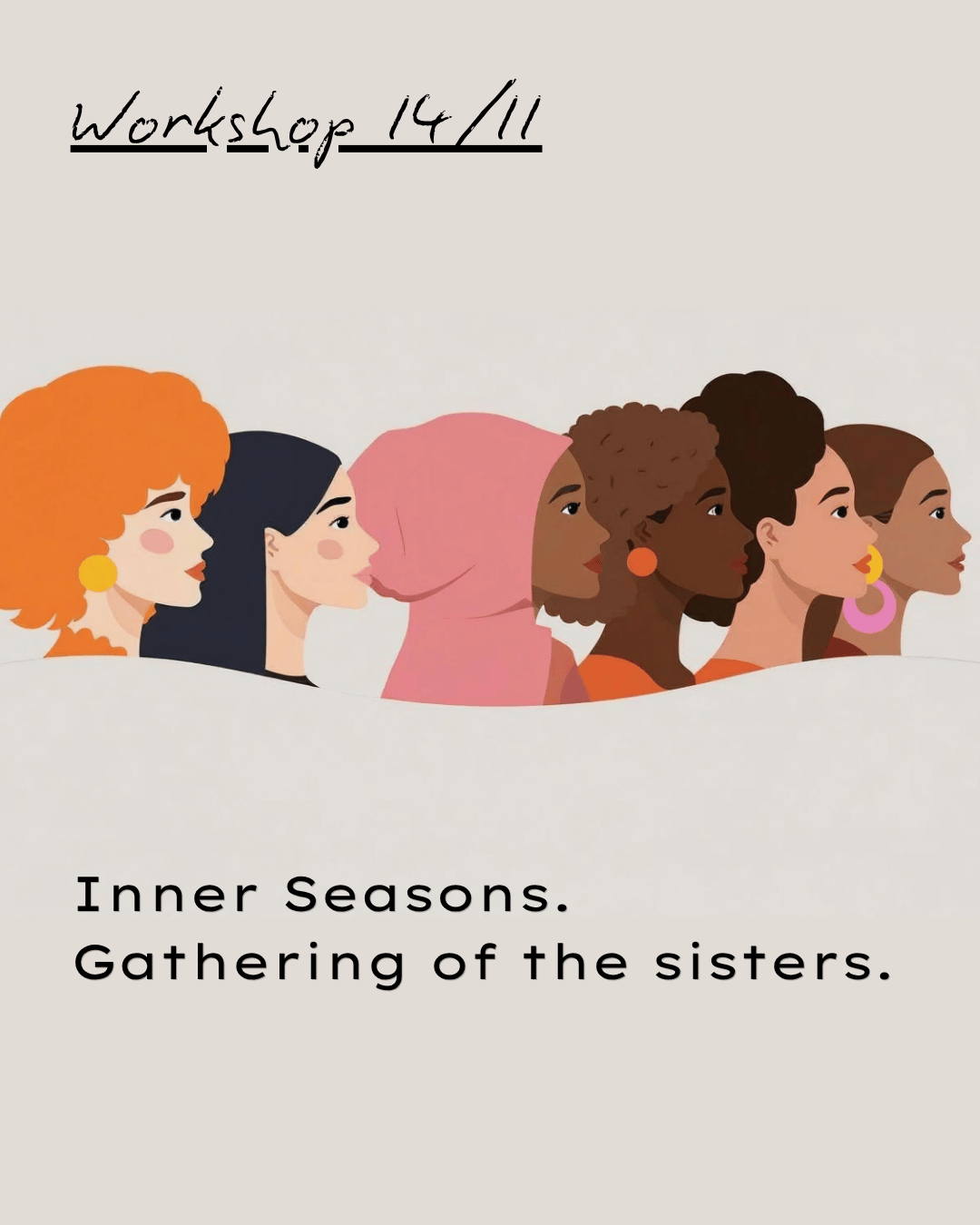 Workshop 14/11: Inner Seasons. Gathering of the Sisters with Therese &amp; Jenny