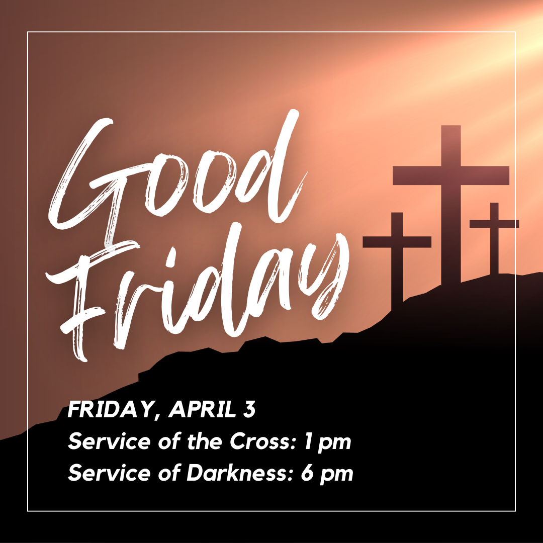Good Friday - Service of Darkness