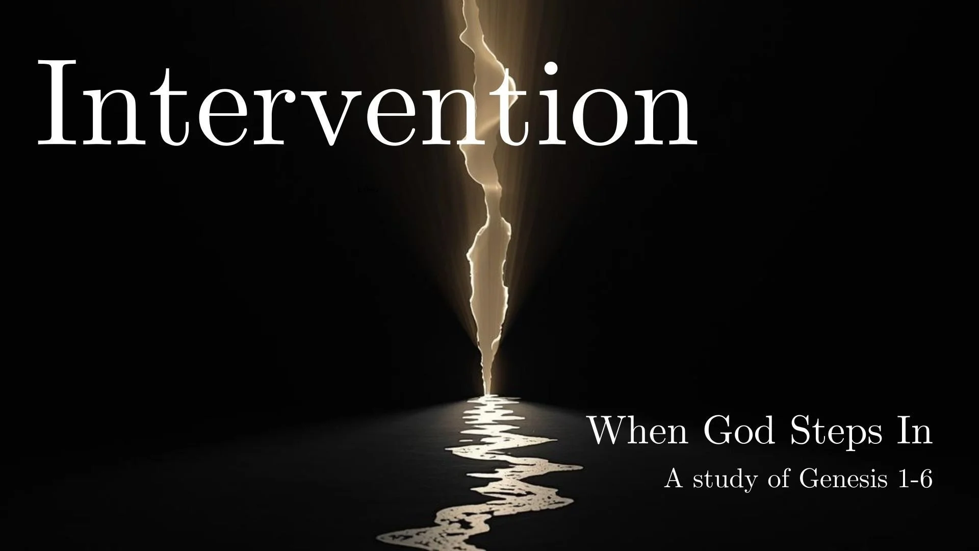 Intervention #6 - God Intervenes through a Son 