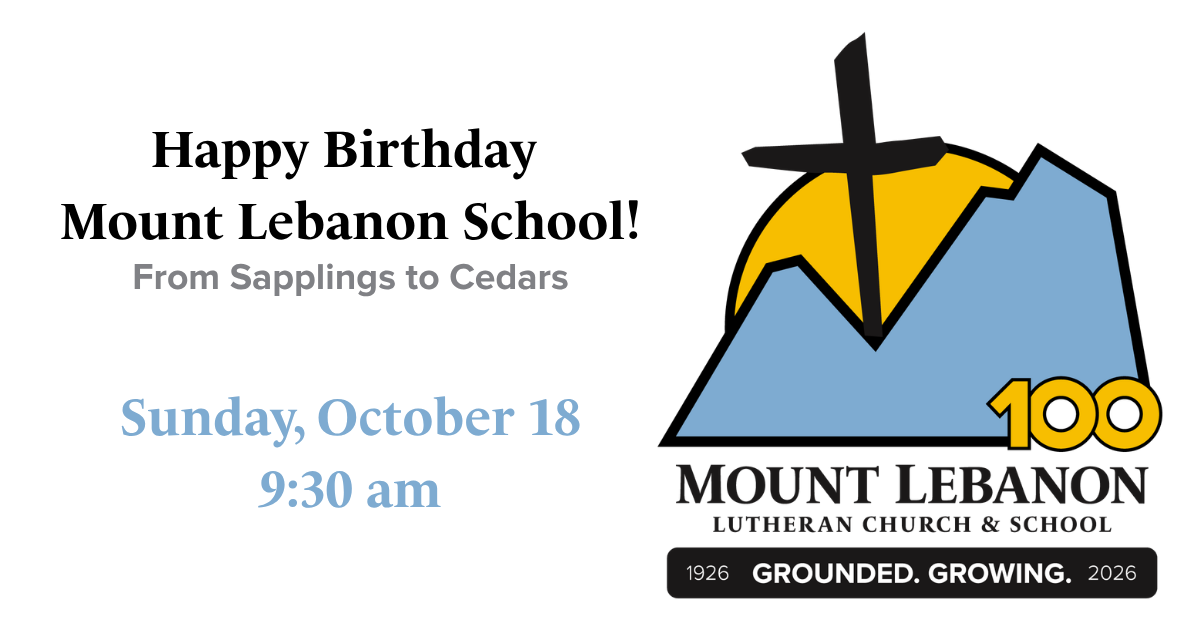 Happy Birthday, Mount Lebanon School!