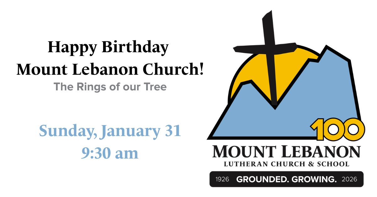 Happy Birthday, Mount Lebanon Church!