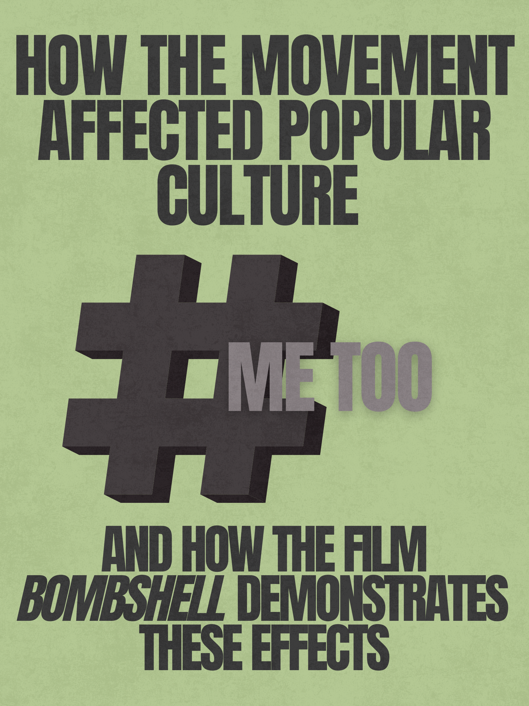 How the #MeToo Movement Affected Pop Culture
