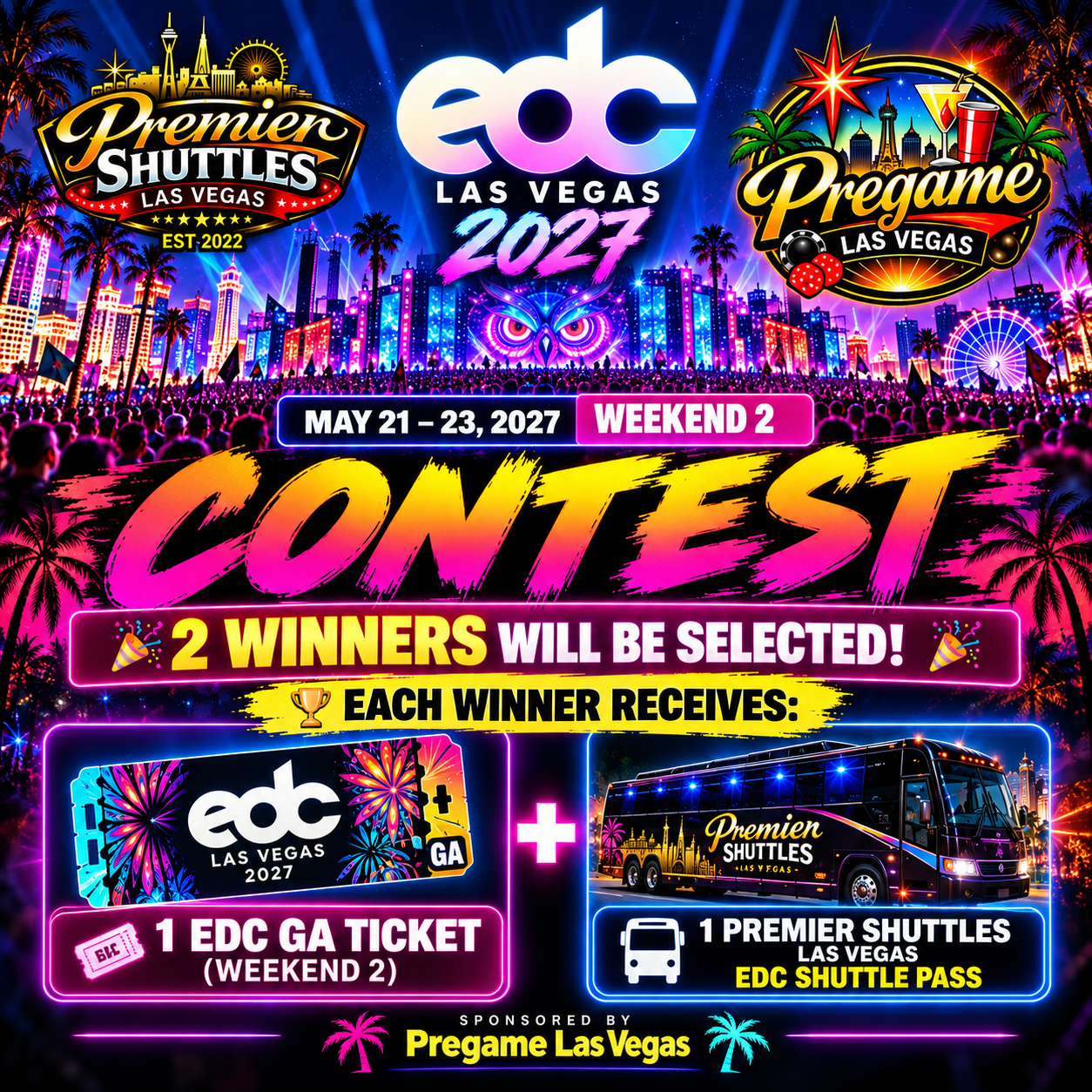 2027 EDC Las Vegas Ticket & Shuttle Pass Contest ad