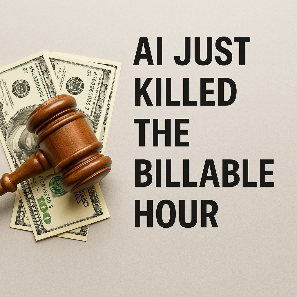 AI Just Killed the Billable Hour