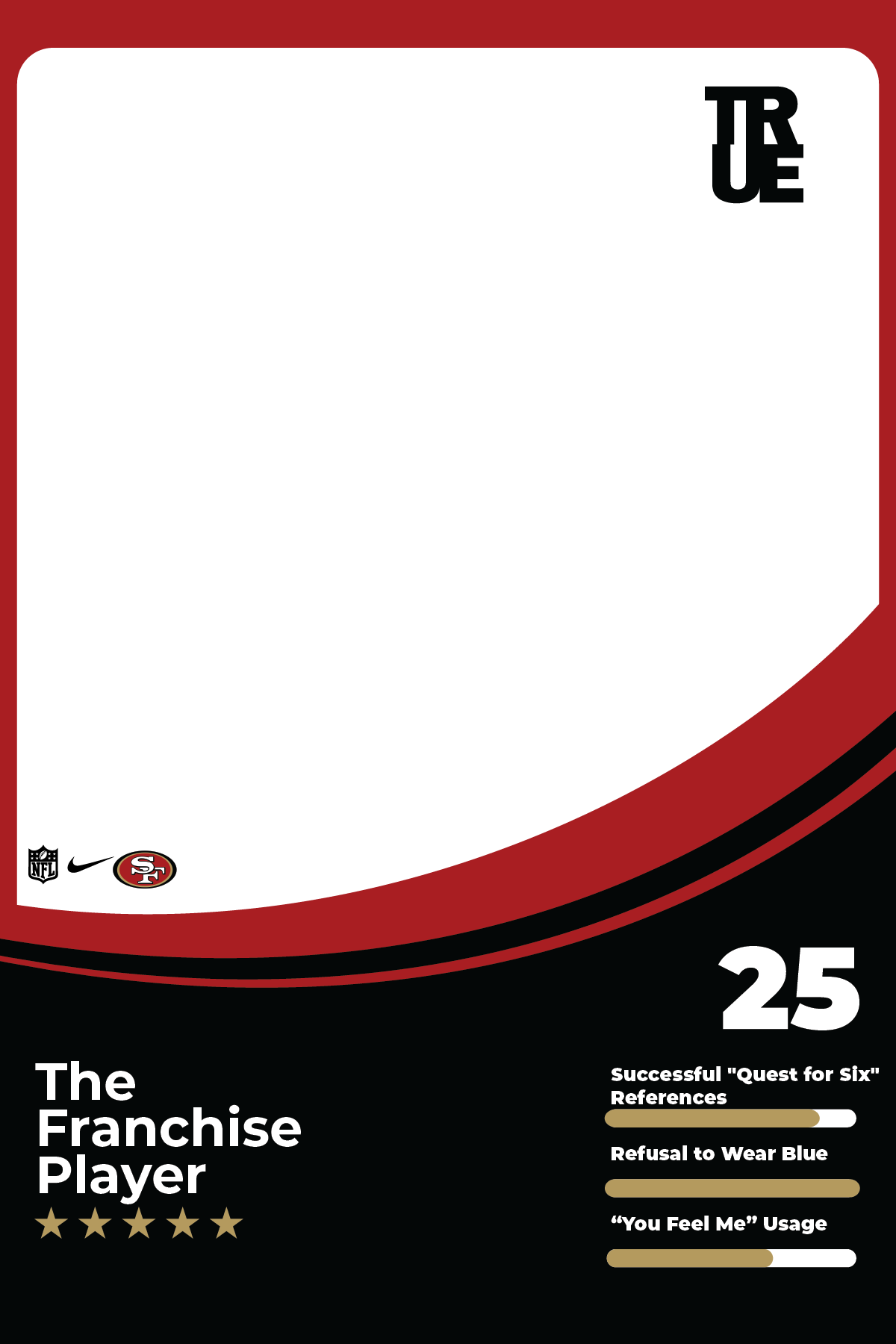 TRUE x 49ers Photo Booth Overlays (Edited)-02.png