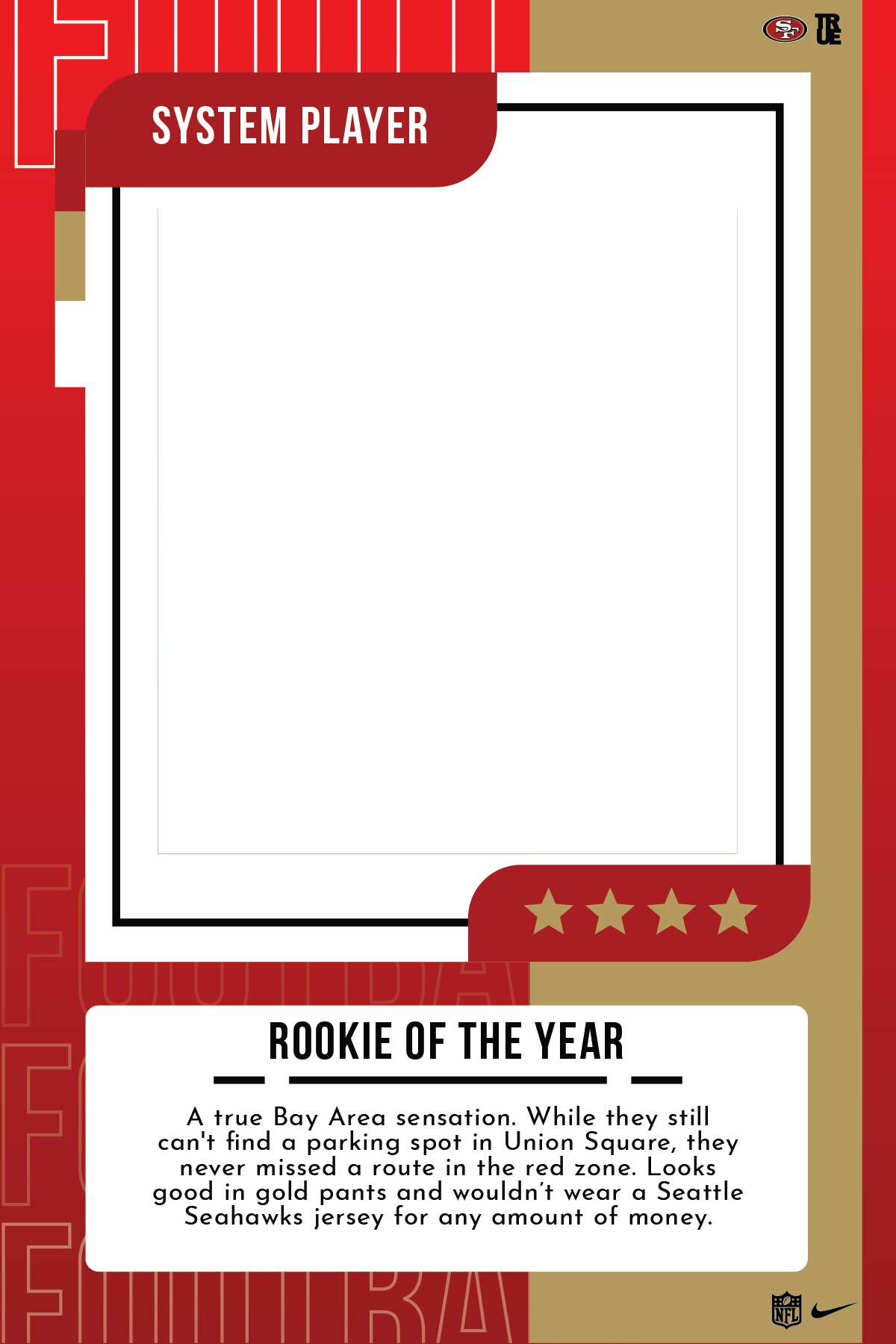 TRUE x 49ers Photo Booth Overlays (Edited)-01.png