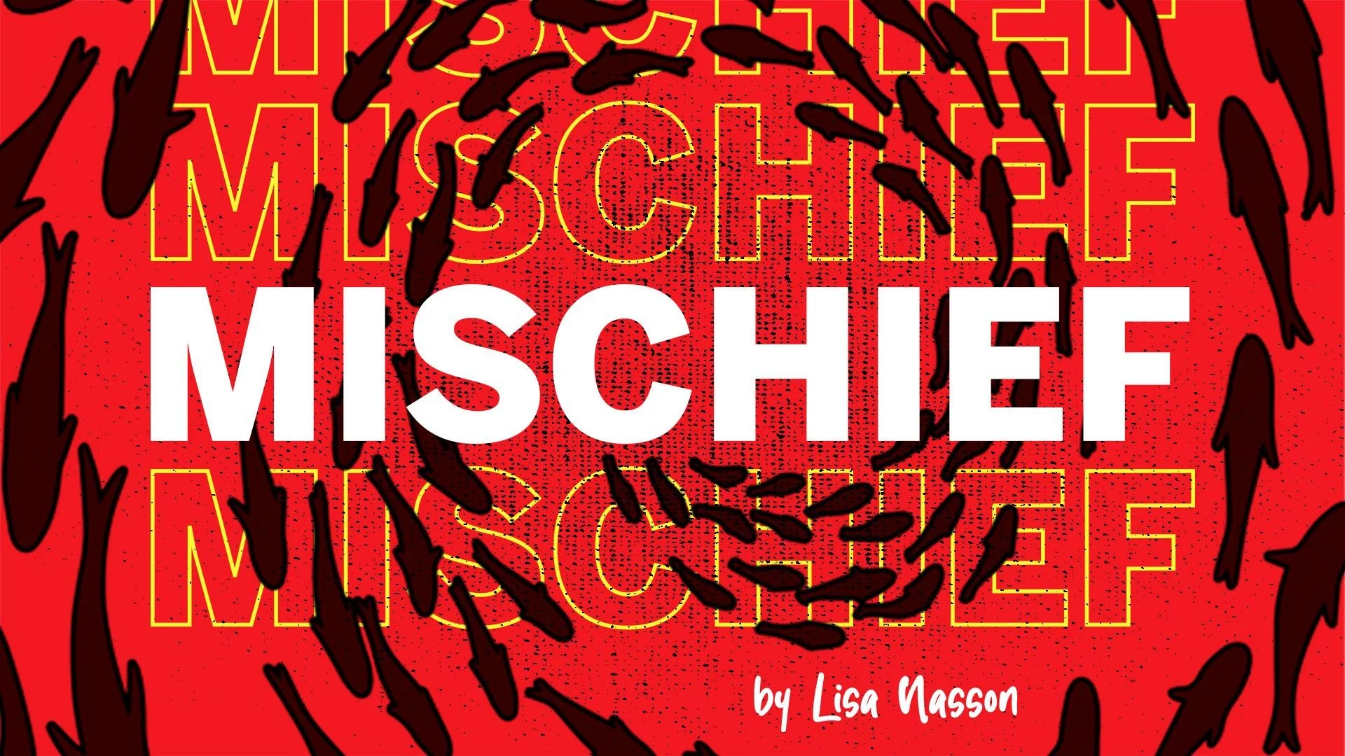 Mischief