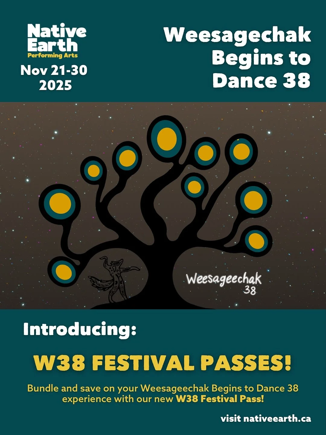 For this year&rsquo;s Weesagechak Festival, we have introduced FESTIVAL PASSES! 🎆

Bundle and save on your W38 experience! Each W38 Festival Pass is $60.00 (the value of four regular individual W38 tickets) and is eligible for any night of presentat
