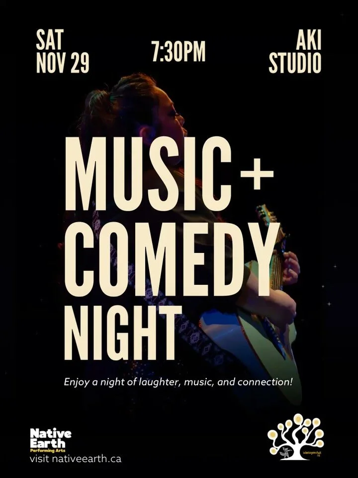 Our Music + Comedy Night is almost here! 💫 

Join us for a lively evening celebrating Indigenous talent, hosted by the hilarious Meg MacKay (@megmackaycomedy) 

The night features stunning performances by:
&bull; Yolanda Bonnell (@yobiwankenobe)
&bu