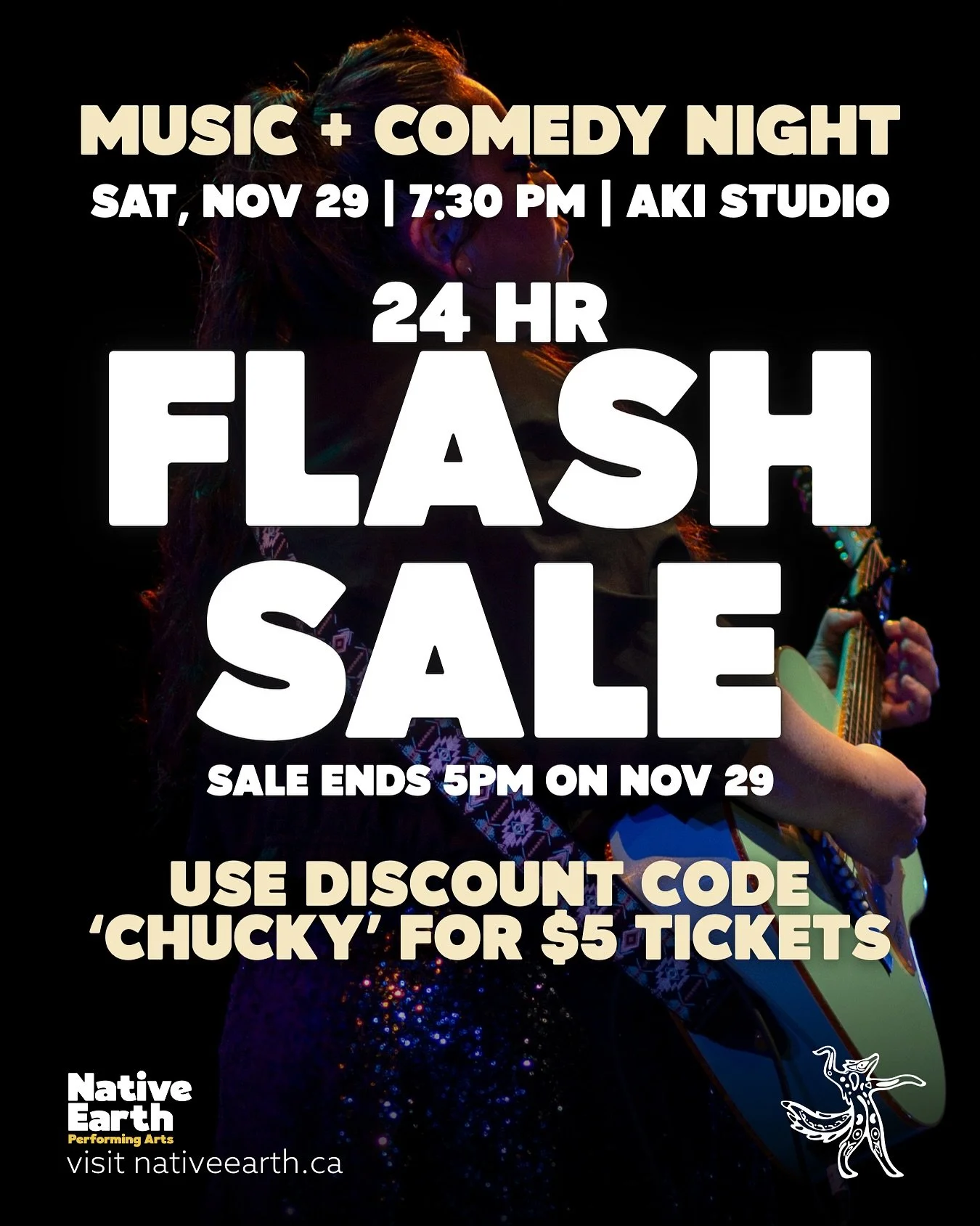 For 24 hours only, we are offering $5 tickets for our Music + Comedy Night on Saturday, November 29 @ 7:30PM.

Use the code &lsquo;CHUCKY&rsquo; to access these discounted tickets! 

Max 4 tickets per order. Sale ends at 5PM on Saturday, November 29.