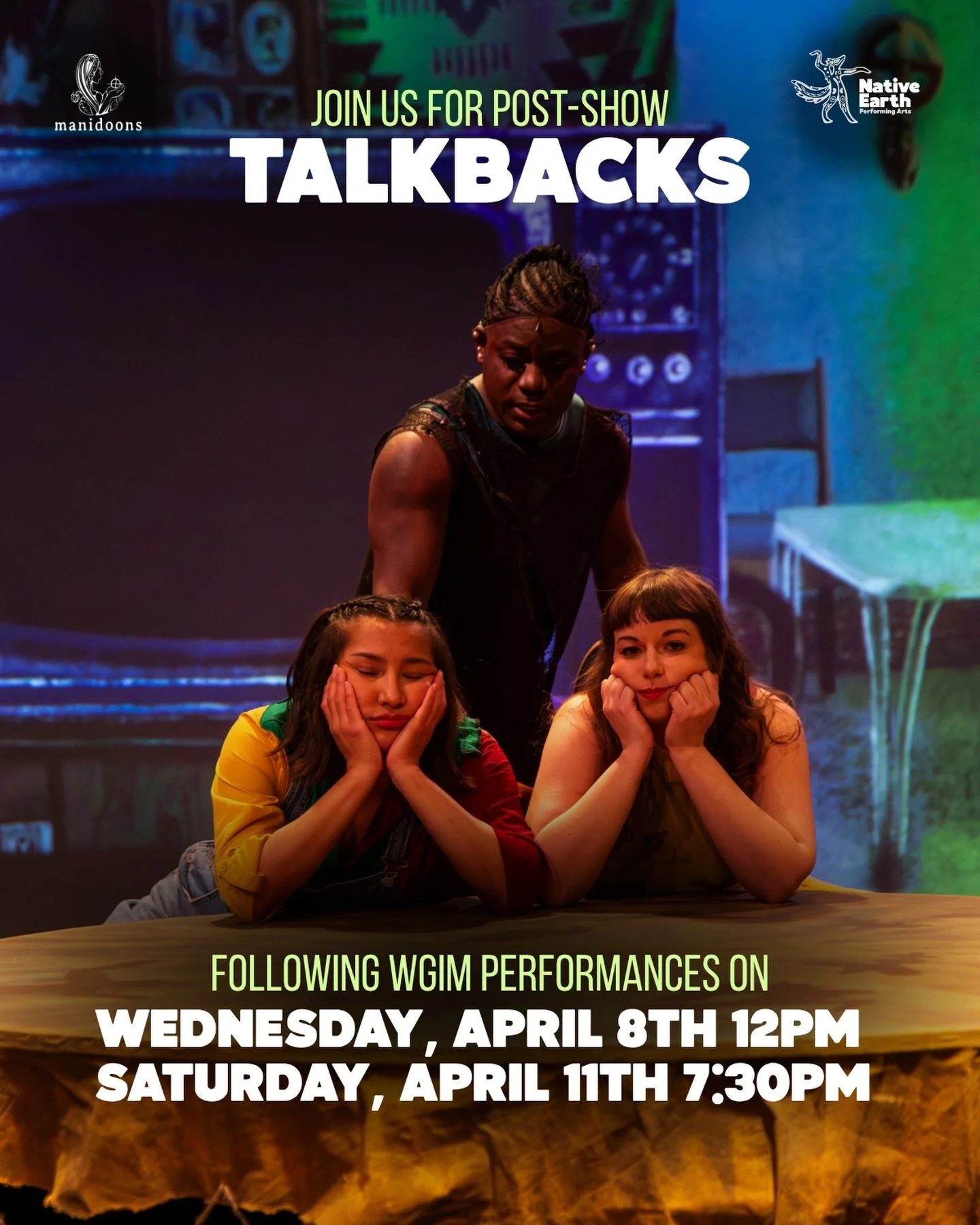 Join us for Post-Show Talkbacks
Following &lsquo;White Girls in Moccasins&rsquo; Performances on:
⭐️ Wednesday, April 8th 12pm
⭐️ Saturday, April 11th 7:30pm 

Stay after these performances to learn more from the cast &amp; crew of WGiM.