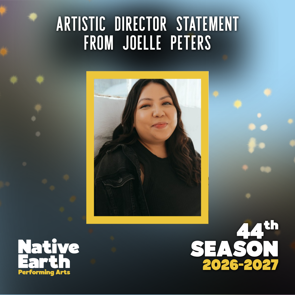 44th Season: Artistic Director Statement from Joelle Peters