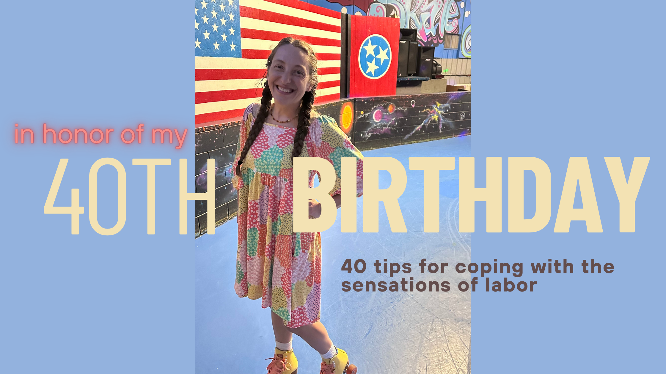 40 tips for coping with labor sensations